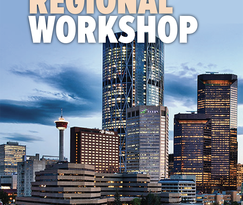 2018 Regional Workshop – Calgary