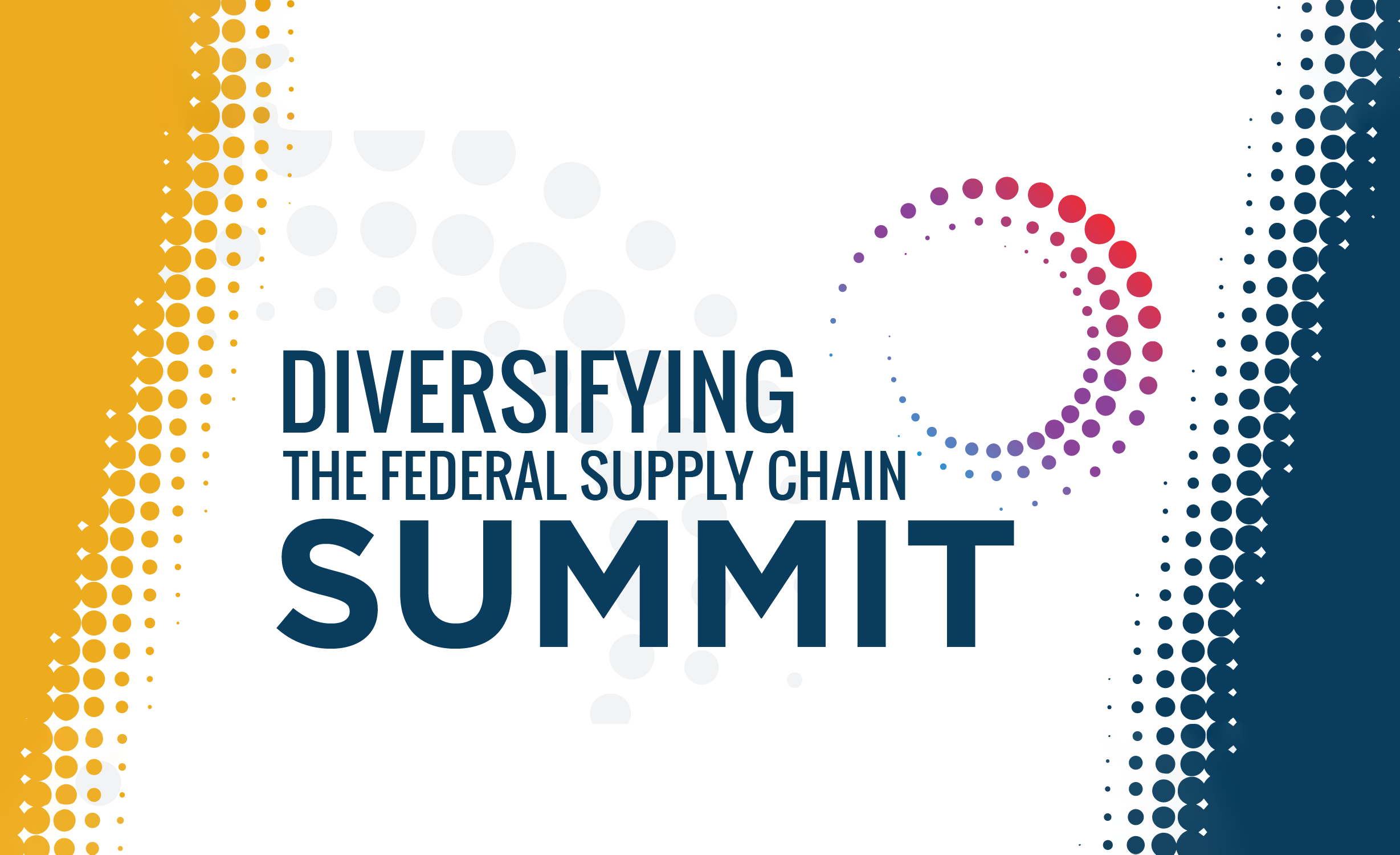 Diversifying the Federal Supply Chain Summit